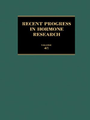 cover image of Recent Progress in Hormone Research, Volume 41